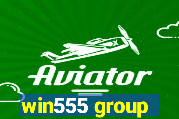 win555 group