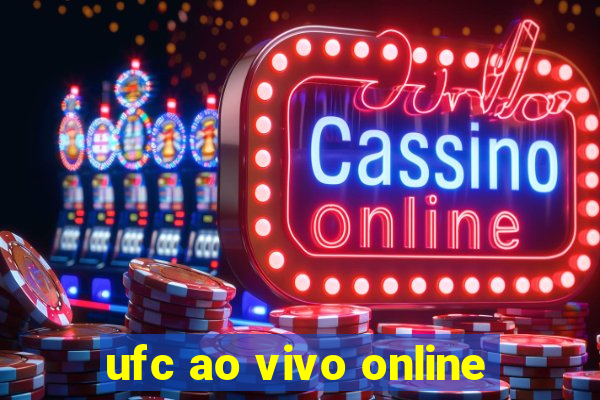 ufc ao vivo online