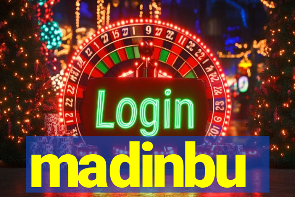 madinbu