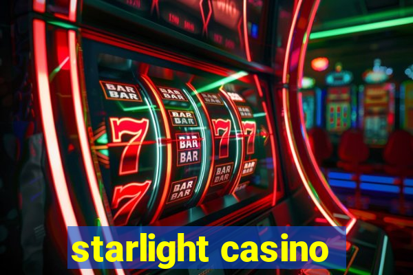 starlight casino