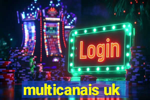 multicanais uk