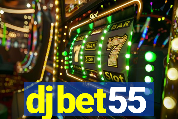 djbet55