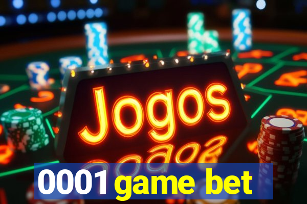 0001 game bet