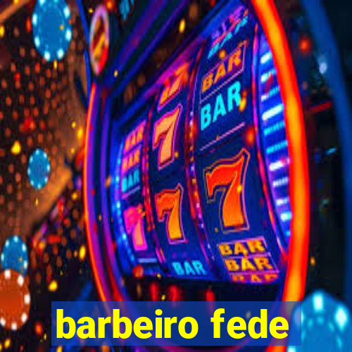 barbeiro fede