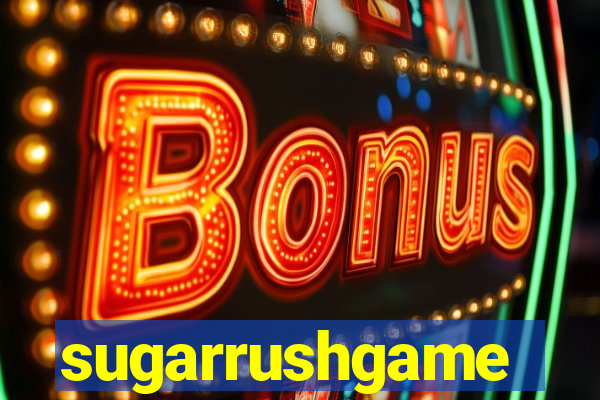 sugarrushgame