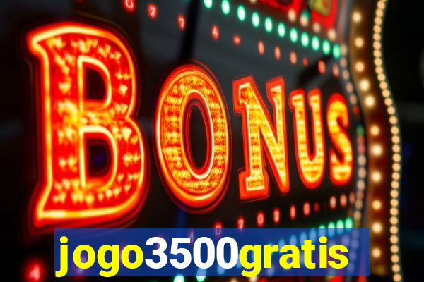 jogo3500gratis