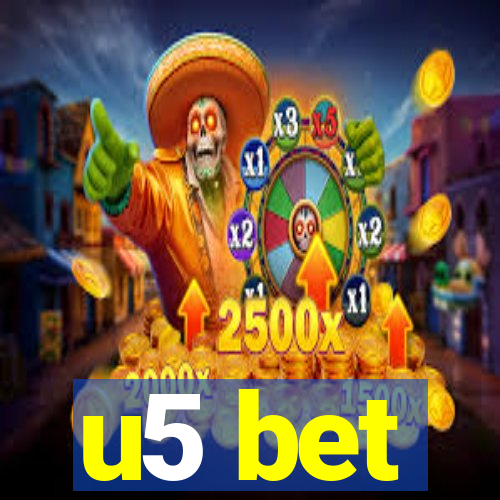 u5 bet