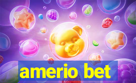 amerio bet