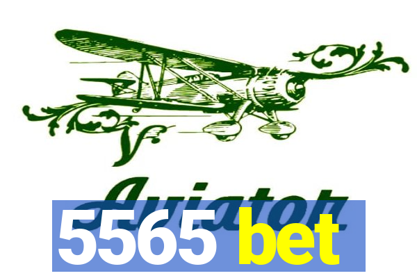 5565 bet