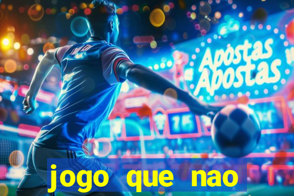 jogo que nao precisa de deposito