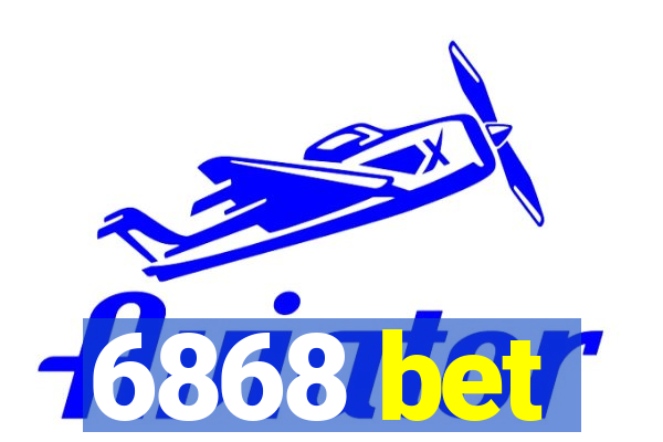 6868 bet