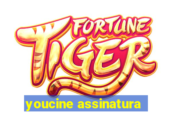 youcine assinatura