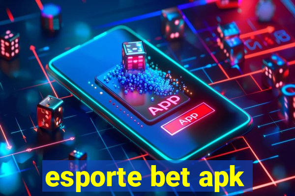 esporte bet apk