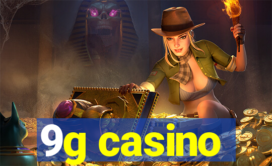 9g casino