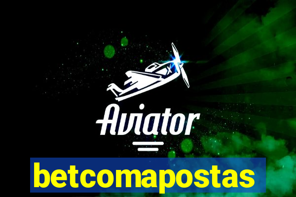 betcomapostas