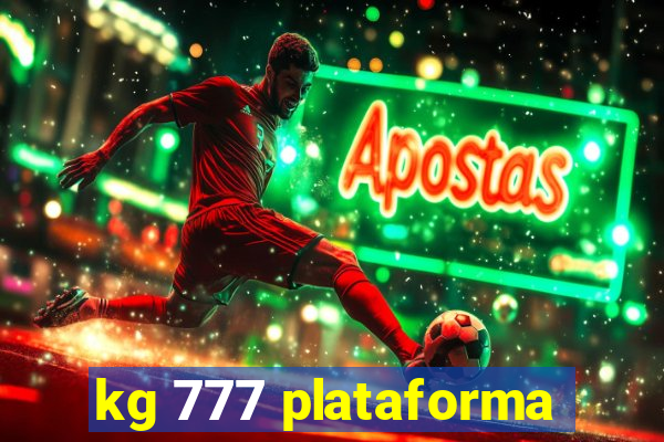 kg 777 plataforma