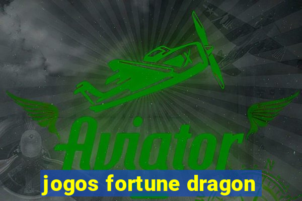 jogos fortune dragon