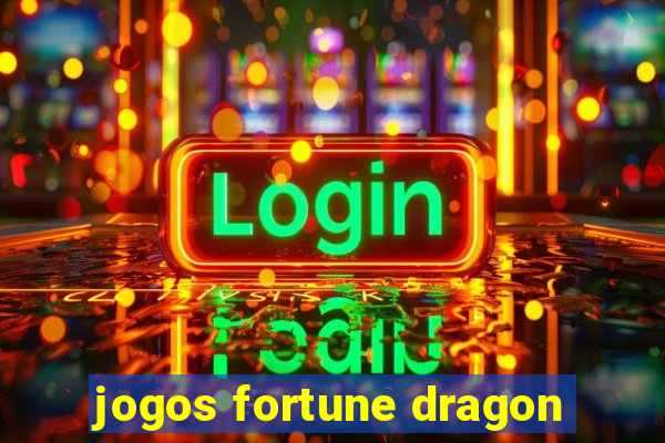 jogos fortune dragon