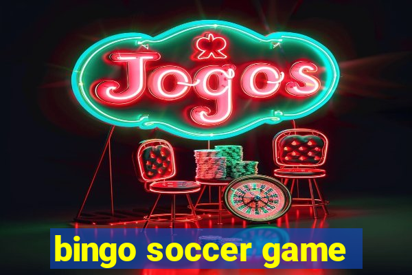 bingo soccer game