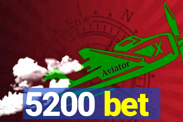 5200 bet