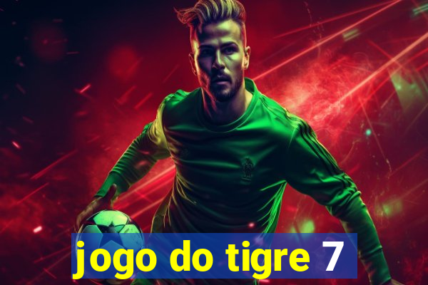 jogo do tigre 7