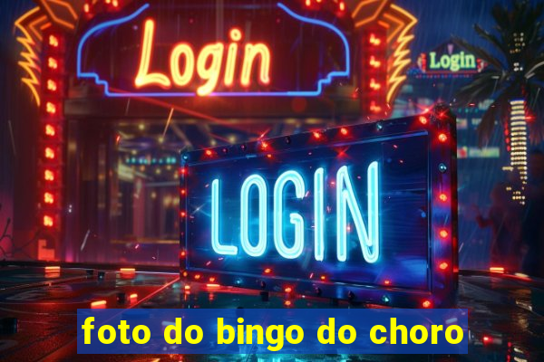 foto do bingo do choro