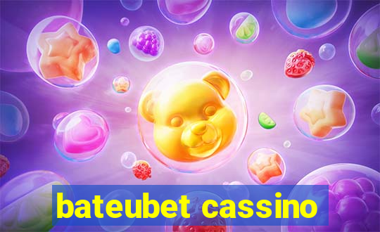 bateubet cassino