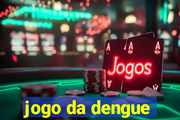 jogo da dengue