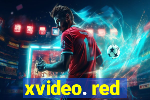 xvideo. red