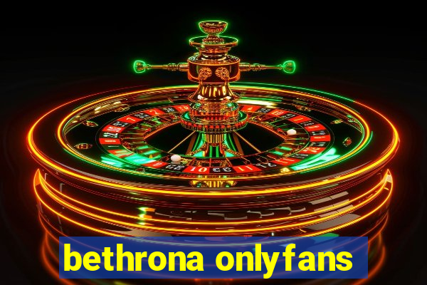 bethrona onlyfans