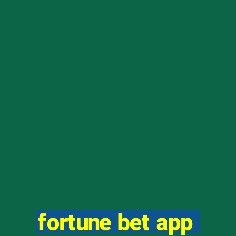 fortune bet app