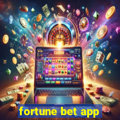 fortune bet app