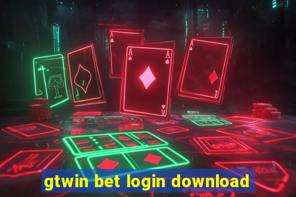 gtwin bet login download