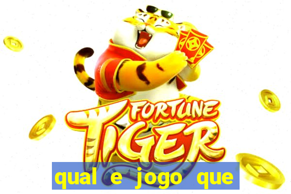 qual e jogo que ganha dinheiro