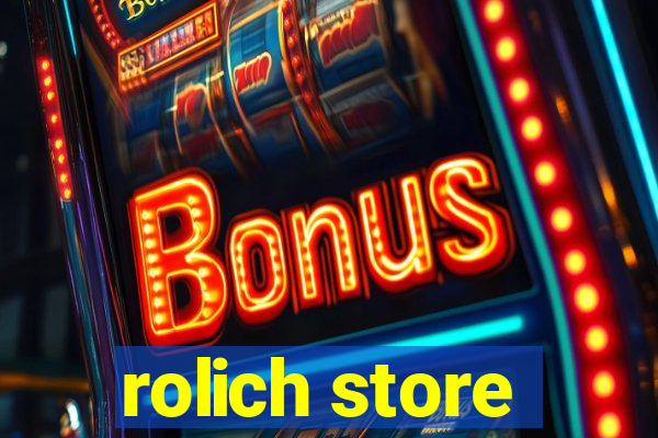 rolich store