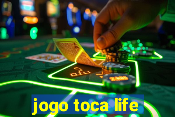 jogo toca life