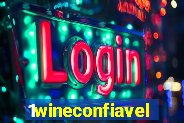 1wineconfiavel