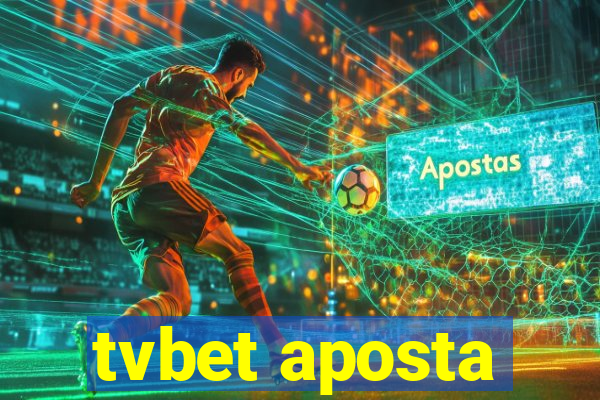 tvbet aposta