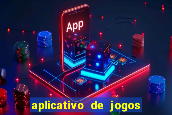 aplicativo de jogos que da bonus no cadastro