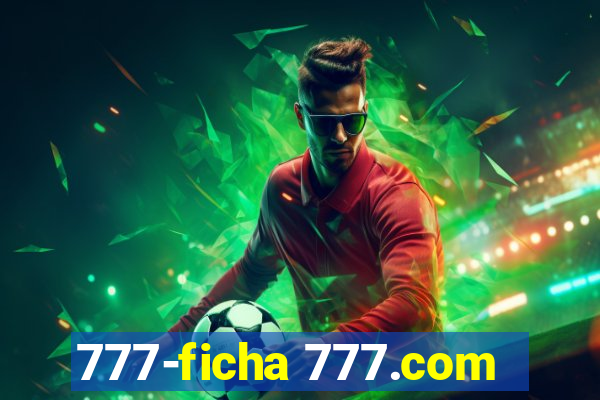 777-ficha 777.com