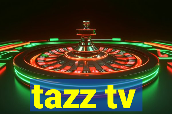 tazz tv