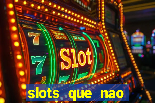 slots que nao precisa depositar