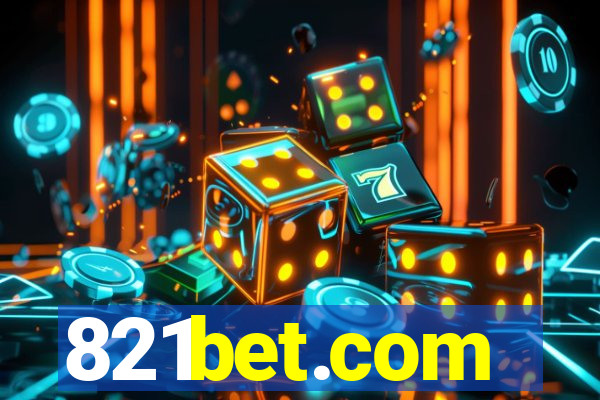 821bet.com