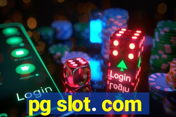 pg slot. com