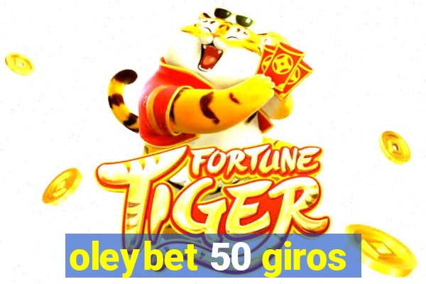 oleybet 50 giros