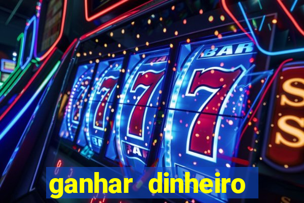 ganhar dinheiro jogando sem depositar nada