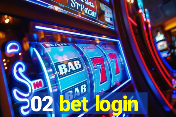 02 bet login