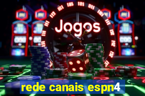 rede canais espn4