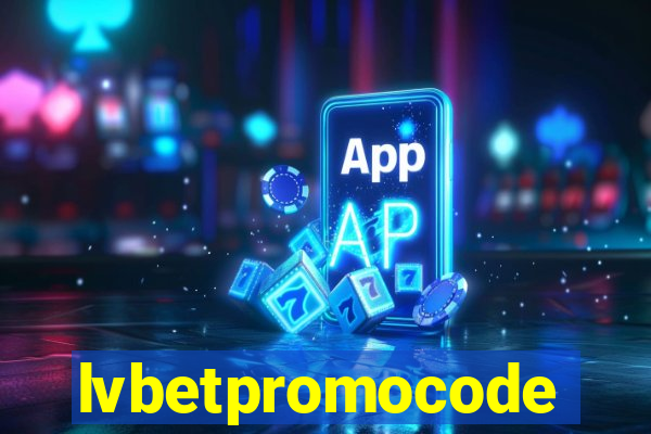 lvbetpromocode