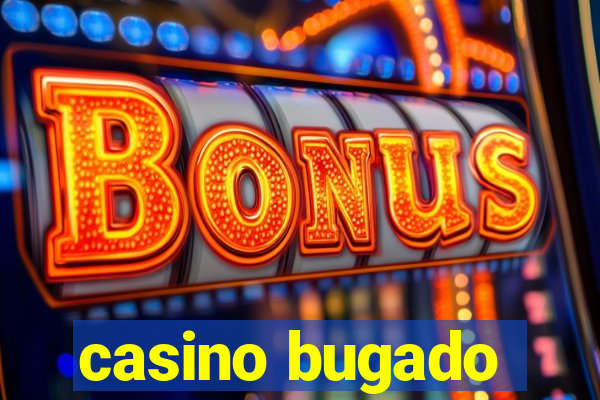 casino bugado